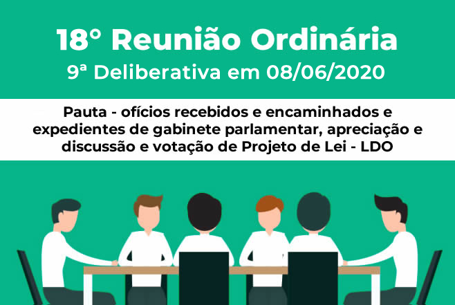 18° Reunião Ordinária - 9° Deliberativa