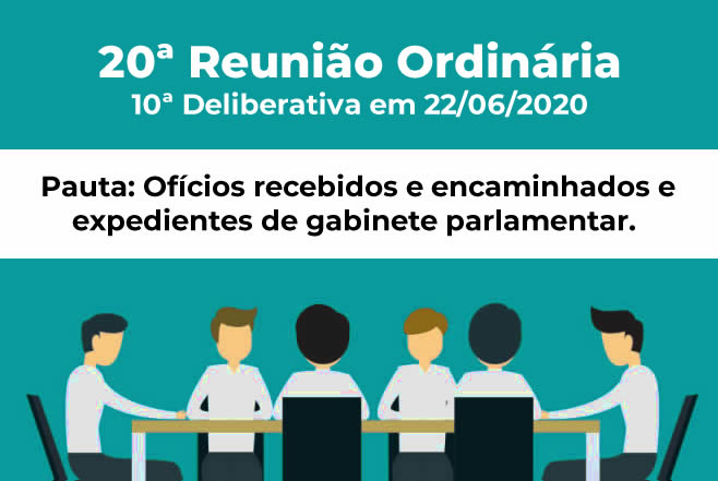 20° Reunião Ordinária - 10° Deliberativa