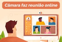 Câmara faz reunião online