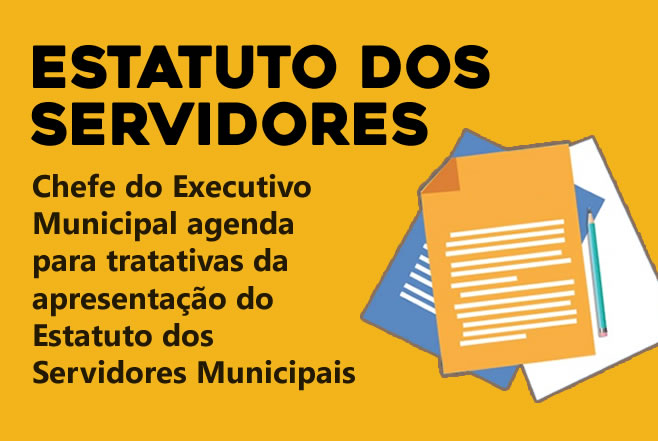 Chefe do Executivo Municipal agenda para tratativas da apresentação do estatuto dos Servidores Municipais