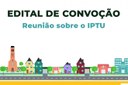 Edital de Convocação - Reunião IPTU
