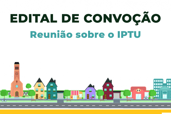 Edital de Convocação - Reunião IPTU