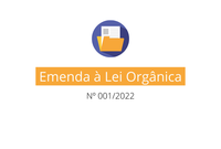 Emenda à Lei Orgânica 001/2022