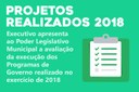 Executivo apresenta ao Poder Legislativo Municipal a avaliação da execução dos Programas de Governo realizado no exercício de 2018 Executivo apresenta ao Poder Legislativo Municipal a avaliação da execução dos Programas de Governo realizado no exercício de 2018