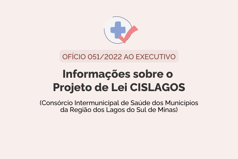 Informações - Projeto de Lei CISLAGOS