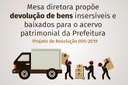 Mesa diretora propôe devolução de bens insersíveis e baixados para o acervo patrimonial da Prefeitura