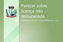 Parecer sobre licença não remunerada