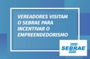 Visita ao SEBRAE